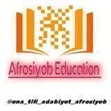 🇺🇿AFROSIYOB EDUCATION 🇺🇿