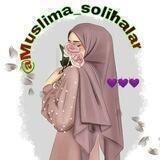 Muslima va Soliha ayollar uchun