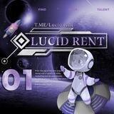 LUCID RENT ; MENSIVE🥳💟