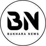 BUKHARA NEWS | Расмий канал