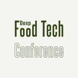 Deep Food Tech Conference
