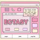 ‧₊ Ectasy ! ˊ˗