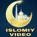 🕋 ISLOMIY VIDEOLAR 🎥