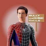 BullyMaguireCalls