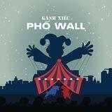 Channel - Gánh Xiếc Phố Wall