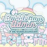 RULES BUBBLE GUM ADMIN