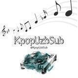 ☁️︎♪Kpop Uzb Sub✈️︎∞...