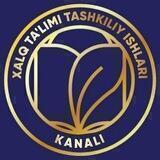 Xalq taʼlimi tashkiliy ishlari | Rasmiy kanali