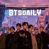 BTS Daily™