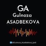 Gulnoza Asadbekova | Rasmiy kanali