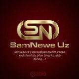 SAMNEWS_UZ | САМАРҚАНД ЯНГИЛИКЛАРИ