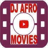 DJ AFRO MOVIES