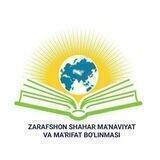 ZARAFSHON SHAHAR MA'NAVIYAT VA MA'RIFAT BO'LINMASI