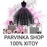 PARVINKA SHOP XITOY 1 QUL