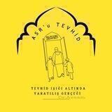 🌒 ASR'u TEVHİD ☝