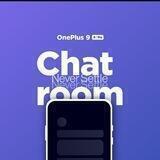 OnePlus 9 Series: The Chatroom