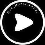 VK Muzik Kanal | Rasmiy