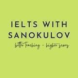 IELTS with SANOKULOV