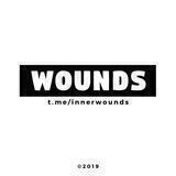 Wounds.