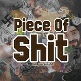 Piece Of Shit