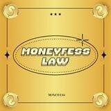 MONEYFESS LAW.