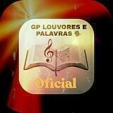 🎵GP LOUVORES E PALAVRAS 🗣