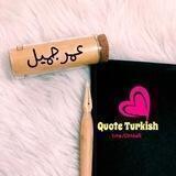 Quotes Turkish ~ Kurdish ☀️