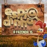 Canal Espiadinha: A Fazenda 15