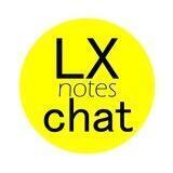LX notes Chat