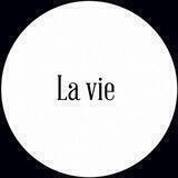 La vie