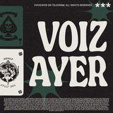 [ “VOIZAYER • ── OPEN .. ]