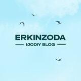 Erkinzoda | Ijodiy blog