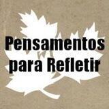 Pensamentos para Refletir