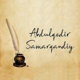 Abdulqodir Samarqandiy