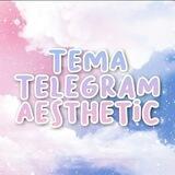 ♡ TEMA AESTHETIC ♡