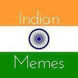 Indian Memes