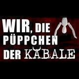 Wir, die Püppchen der Kabale