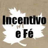 Incentivo e Fé