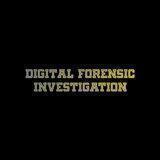 التحقيق الجنائي الرقمي | Digital Forensic Investigation