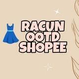 RACUN OOTD SHOPEE 👗