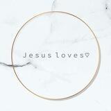 Ｊｅｓｕｓ ｌｏｖｅｓ♡