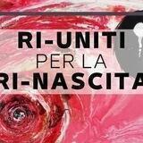 RI-UNITI PER LA RI-NASCITA💕