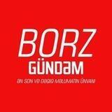 • BORZ GÜNDƏM MÜZAKİRƏ •