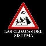 Las Cloacas del Sistema