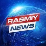 Rasmiy | News