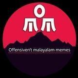 Offensiven't Malayalam Memes