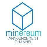 Minereum Announcements