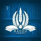 "BAYOZ" nashriyoti