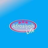 Afrosiyob Life