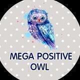 🦉MEGA POSITIVE OWL🦉